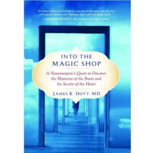 کتاب Into the Magic Shop اثر James R. Doty MD