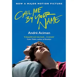 کتاب Call Me by Your Name اثر André Aciman