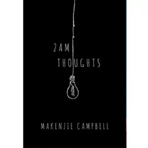 کتاب 2am Thoughts اثر Makenzie Campbell