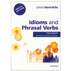 کتاب زبان OXFORD WORD SKILLS IDIOMS AND PHRASAL VERBS INTERMEDIATE