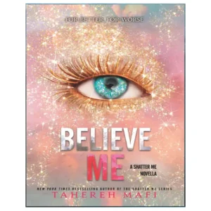 کتاب Believe Me اثر Tahereh Mafi