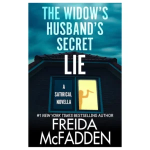کتاب The Widow’s Husband’s Secret Lie اثر Freida McFadden