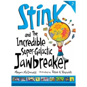 کتاب Stink vol 2 And the Incredible Super-Galactic Jawbreaker اثر مگان مک دونالد