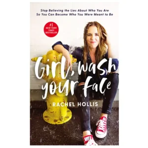 کتاب  Girl wash your face اثر راچل حولیس
