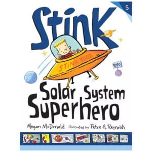 کتاب Stink vol 5 Solar System Superhero اثر مگان مک دونالد