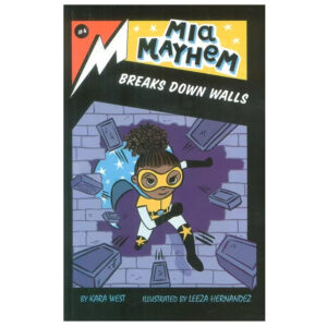 کتاب Mia Mayhem Breaks Down Walls اثر کارا وست