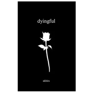 کتاب Dyingful اثر Akhira
