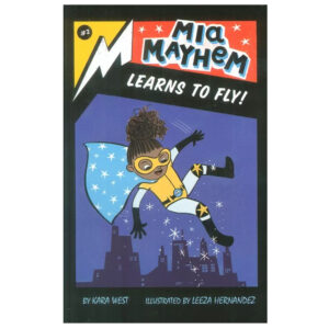 کتاب MIA MAYHEM LEARNS TO FLY اثر کارا وست