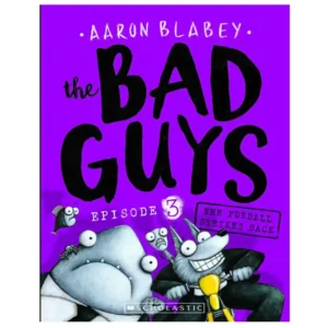 کتاب THE BAD GUYS 3 اثر آرون بلیبی