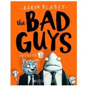 کتاب THE BAD GUYS 1 اثر آرون بلیبی