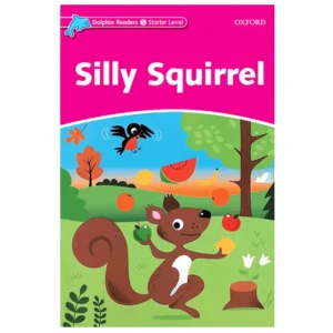 کتاب Silly Squirrel اثر Craig M. Wright