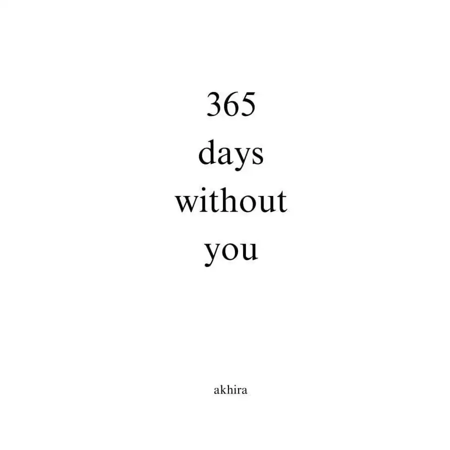 The book 365 days without you by Akhira The book 365 days without you by Akhira